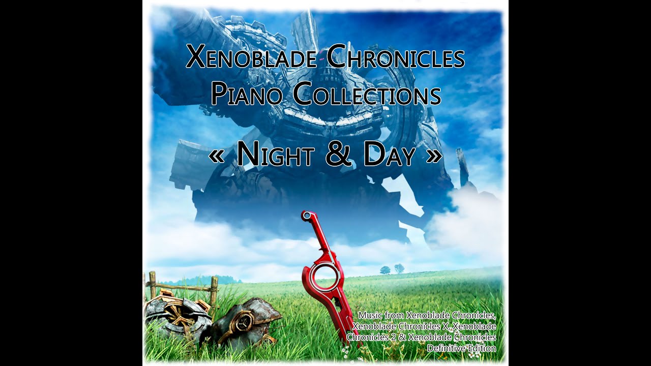 Xenoblade Chronicles Piano Collections "Night & Day" - Full Album