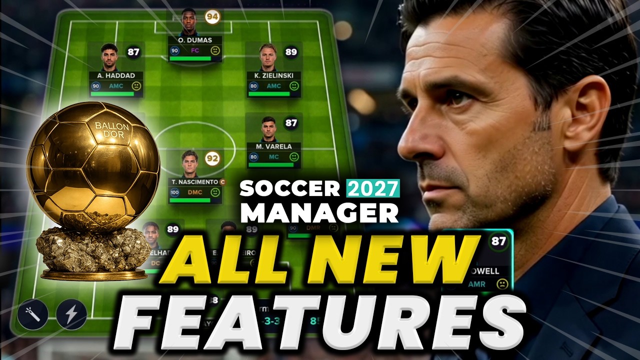 (SM27) Soccer Manager 2027 &mdash; все новые функции, о которых ВАМ нужно знать! 🔥