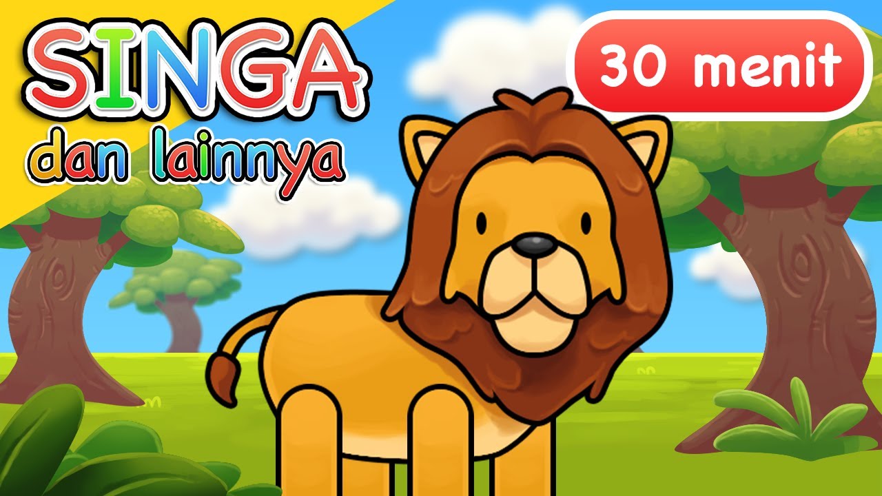 Lagu Anak | Singa dan Lainnya | 30 Menit