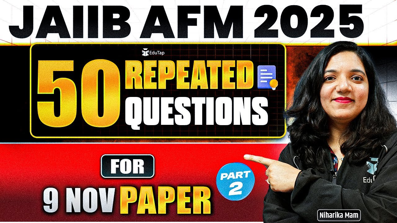 JAIIB AFM Most Important Questions 2025 | JAIIB AFM Important Topics MCQ, PYQ | JAIIB Nov 2025