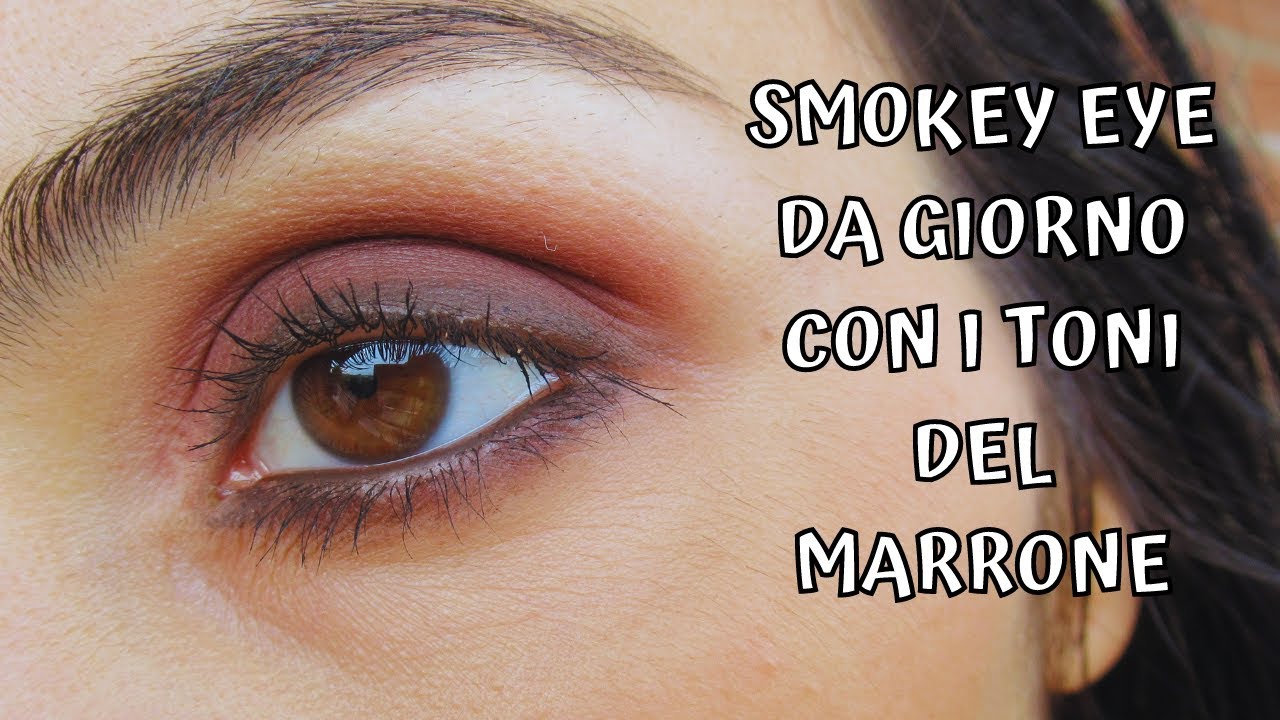 Smokey Eye DA GIORNO super facile da realizzare con gli Ombretti Marroni!