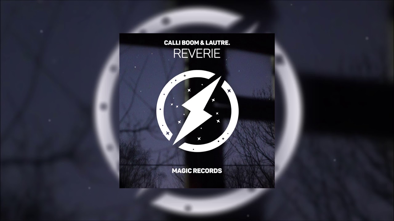 Calli Boom & LAUTRE. - Reverie