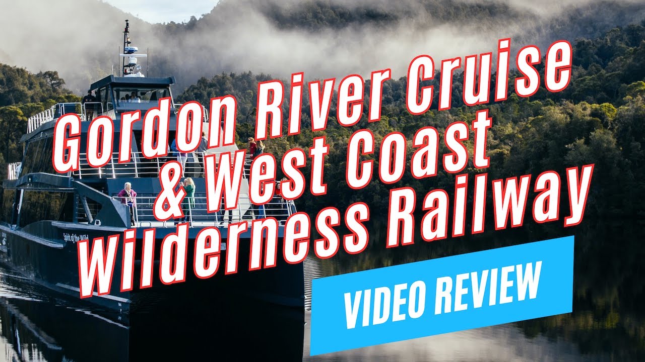 GORDON RIVER CRUISE and WEST COAST WILDERNESS RAILWAY, Tasmania, Australia | Video Review