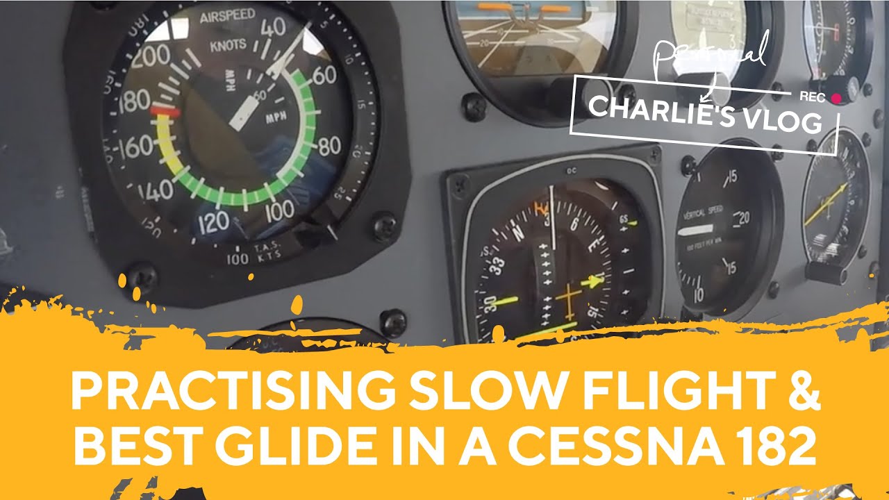 Solo Slow Flying and Best Glide practice in a Cessna 182