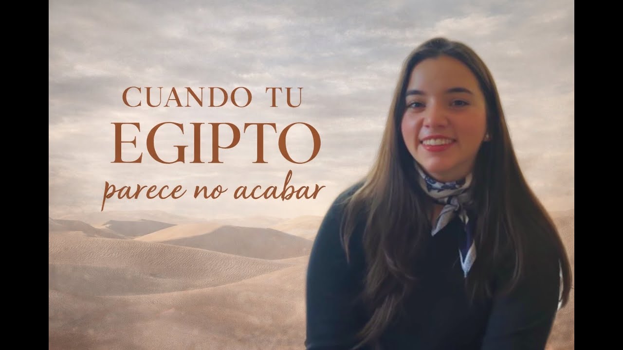 Cuando tu Egipto parece no acabar.  P1
