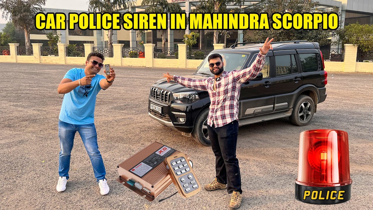 POLICE SIREN LIGHTS AND THODI C BADMASHI IN THE MAHINDRA SCORPIO CLASSIC S11 @ManavAttriPresents