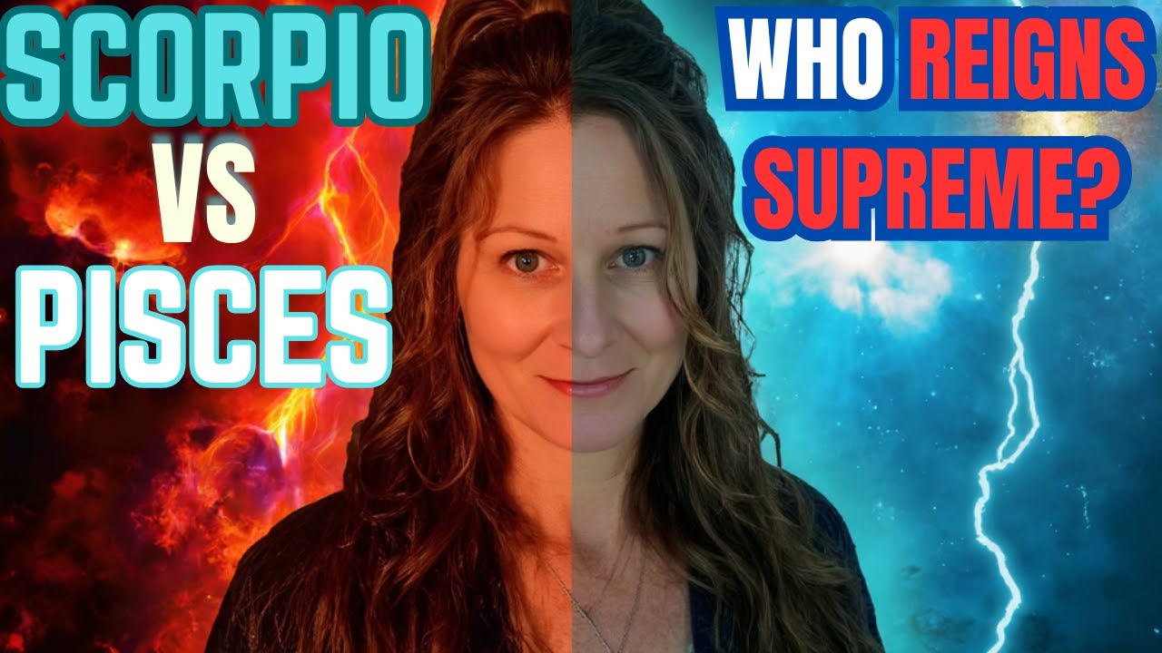 SCORPIO Versus PISCES who is more powerful? Who Reigns Supreme?