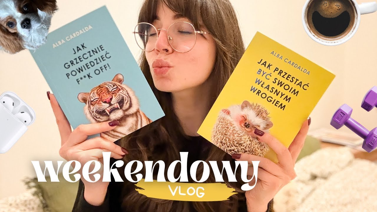reading vlog • małe lekcje o granicach i mówieniu do siebie dobrze, weekendowe przyjemnostki 