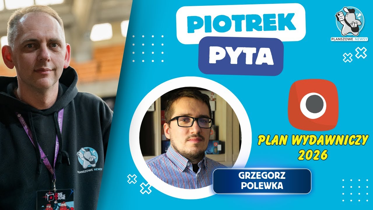 Piotrek pyta... Grzegorz Polewka || Portal Games - plan wydawniczy 2026 || LIVE PN
