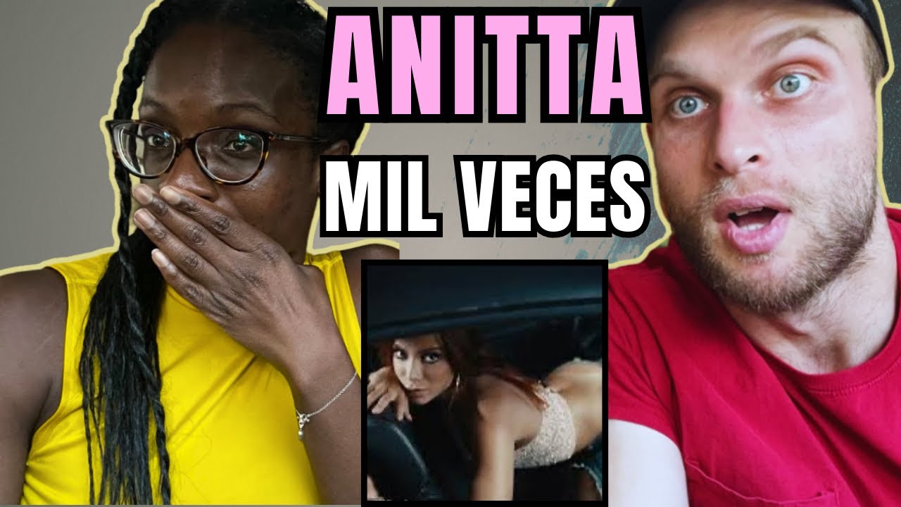 Anitta - Mil Veces Reaction (Official Music Video) | FIRST TIME LISTENING TO ANITTA