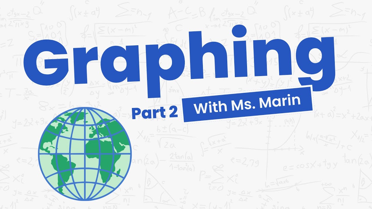 Introduction to Graphing Part 2
