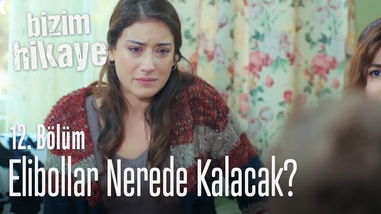 Elibollar nerede kalacak? - Bizim Hikaye 12. Bölüm