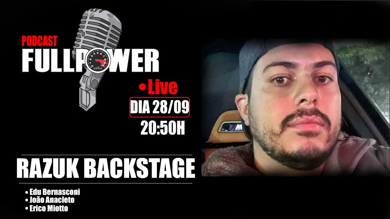 FullPowerTV AO VIVO com @razukbackstage , Edu Bernasconi , João Anacleto e Erico Alemão
