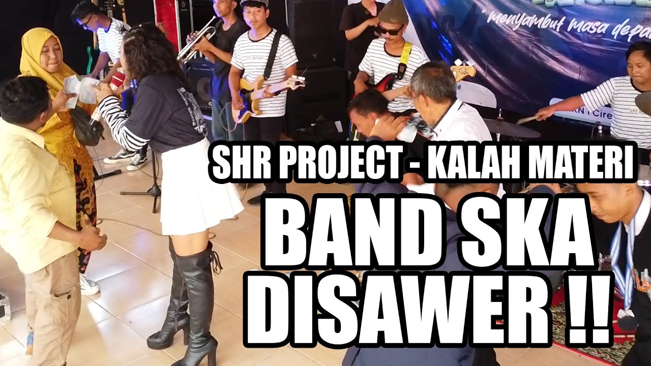 SHR PROJECT - KALAH MATERI (SKA VERSION) | LIVE SMKN 1 CIREBON