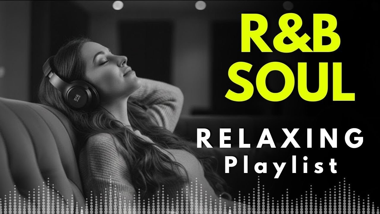 Smooth R&B - Relaxing Soulful Music for Chill ~ Work ~ Indie ~ Ballad ~ Coffee