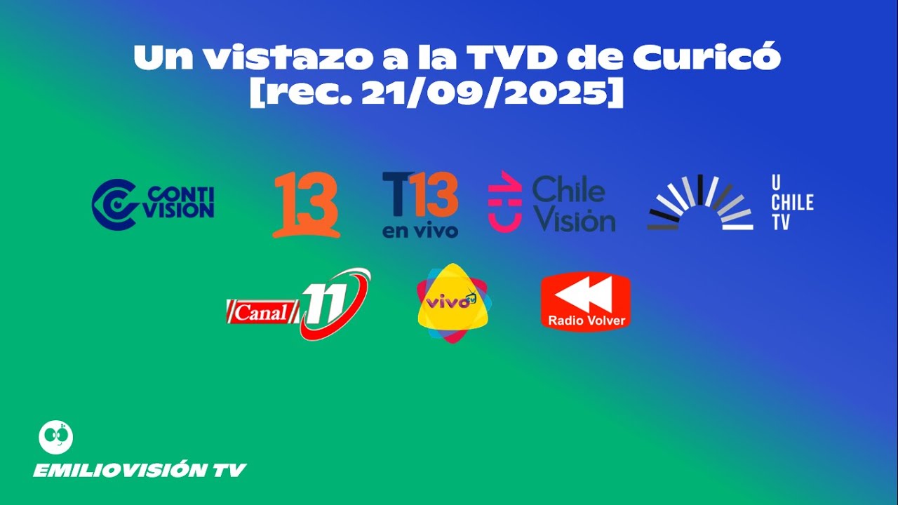 Un vistazo a la TVD de Curicó [rec. 21/09/2025]