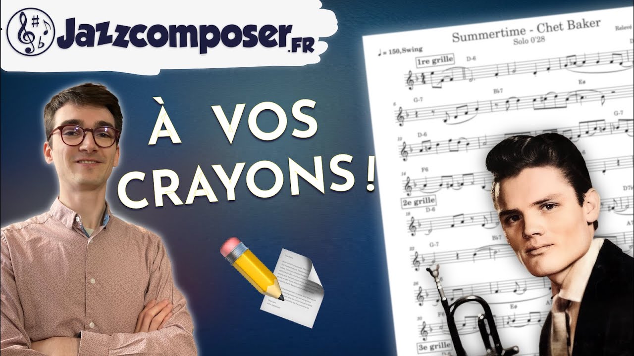 RELEVEZ UN SOLO DE JAZZ AVEC MOI ! Chet Baker sur Summertime