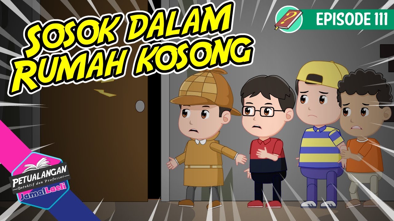 Misteri Kamar Kosong - Petualangan Jamal Laeli - Ensiklopedia anak - PJL - DolantKreatif