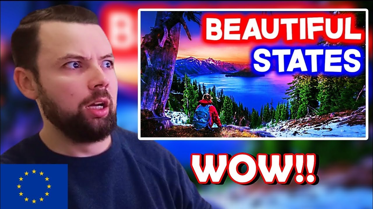 European Reacts: Top 10 MOST BEAUTIFUL STATES in America