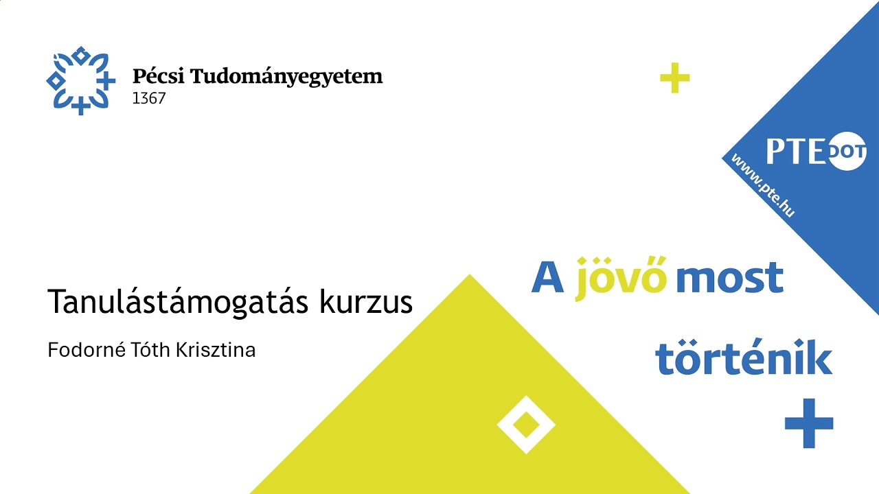 Fodorné Dr. Tóth Krisztina: Tanulástámogatás kurzus