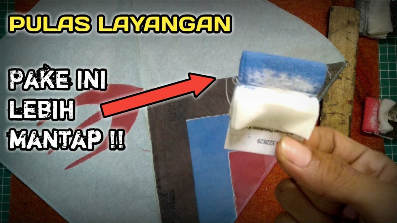 Membuat Kuas Untuk Pulas Layangan - Pulas Layangan Simpel