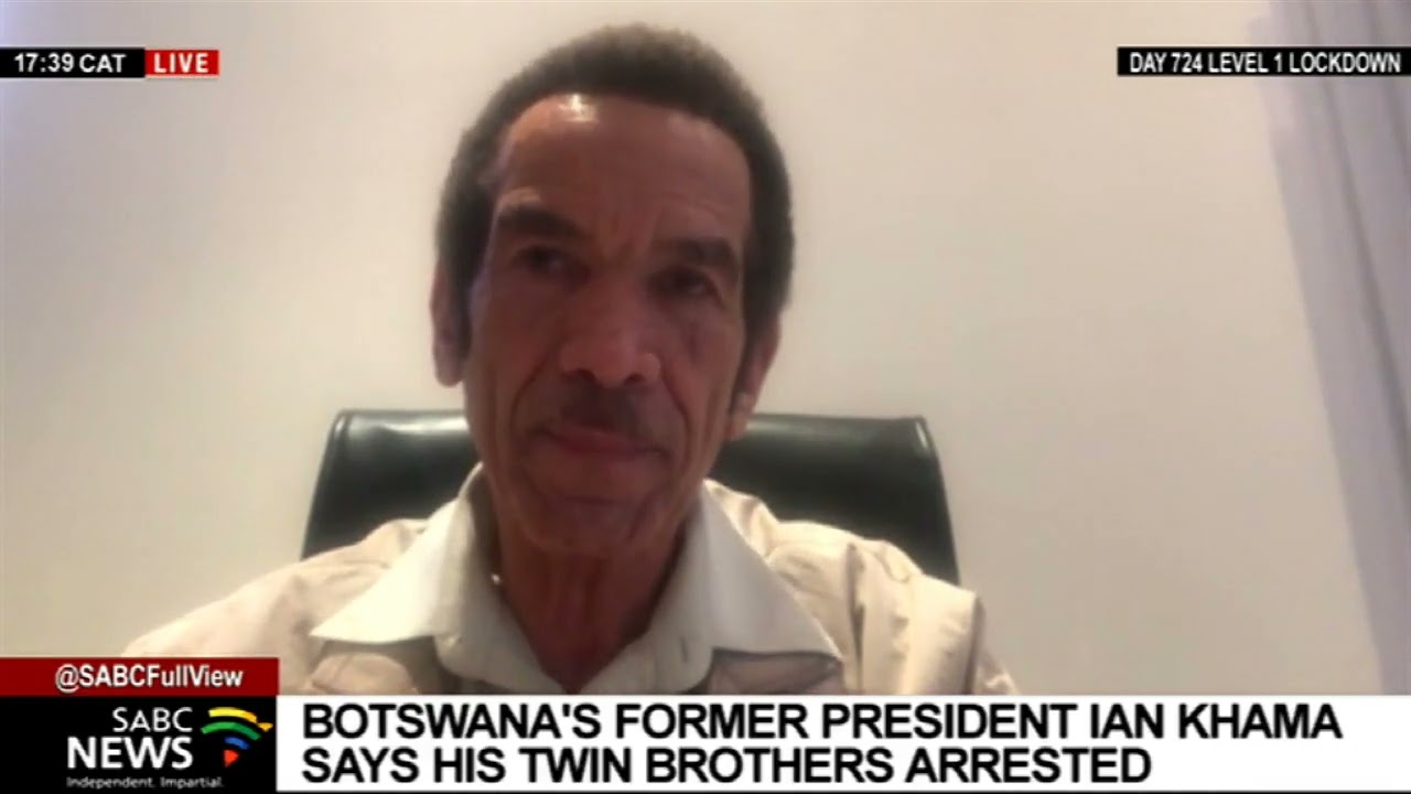 Botswana's former president Ian Khama says his twin brothers arrested
