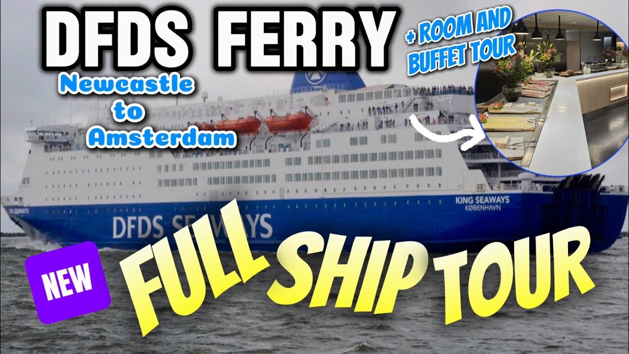 DFDS 'Mini cruise' FULL tour of the ship | (Newcastle -- Amsterdam) plus room & buffet tour |  ⛴️