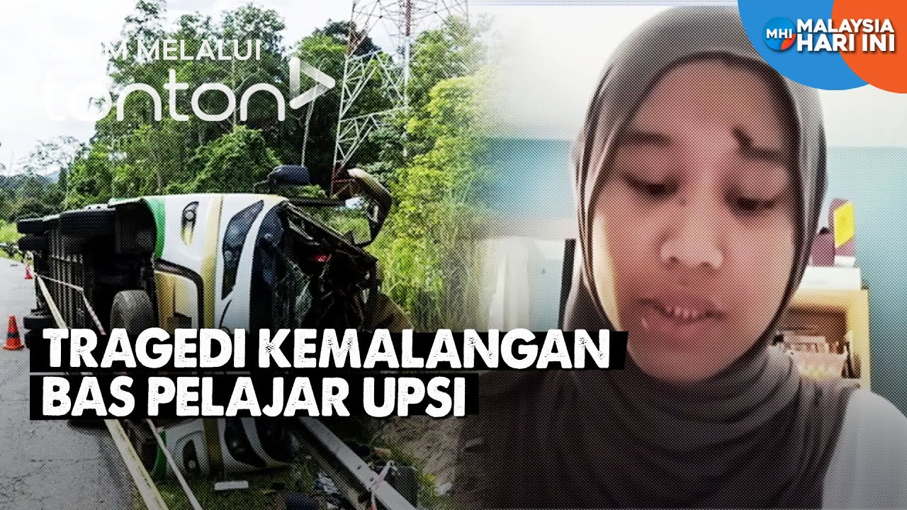 [CLIP] MHI (11 Jun 2025): Tragedi Kemalangan Bas Pelajar UPSI | Tonton