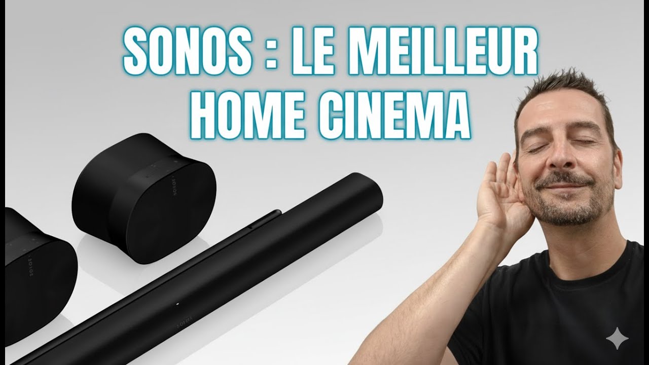 SONOS Era 300 et Arc Ultra - Le meilleur home cinema