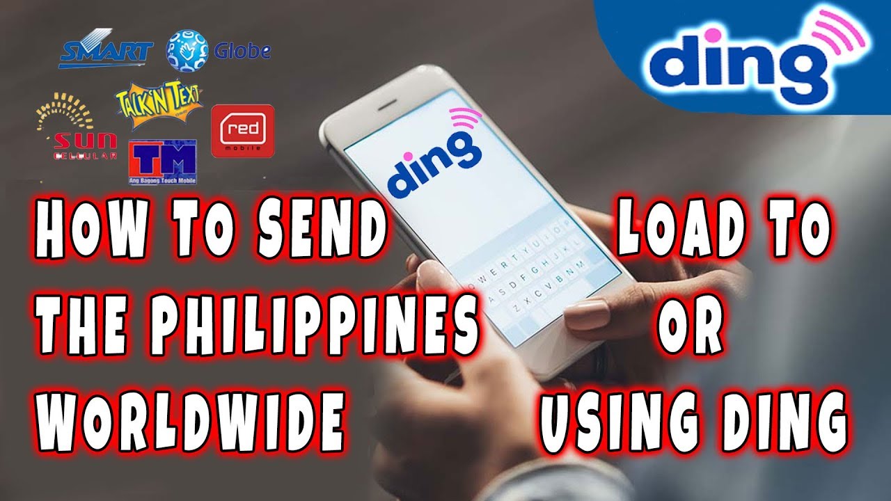 How to Send Load Worldwide Using the DING APP