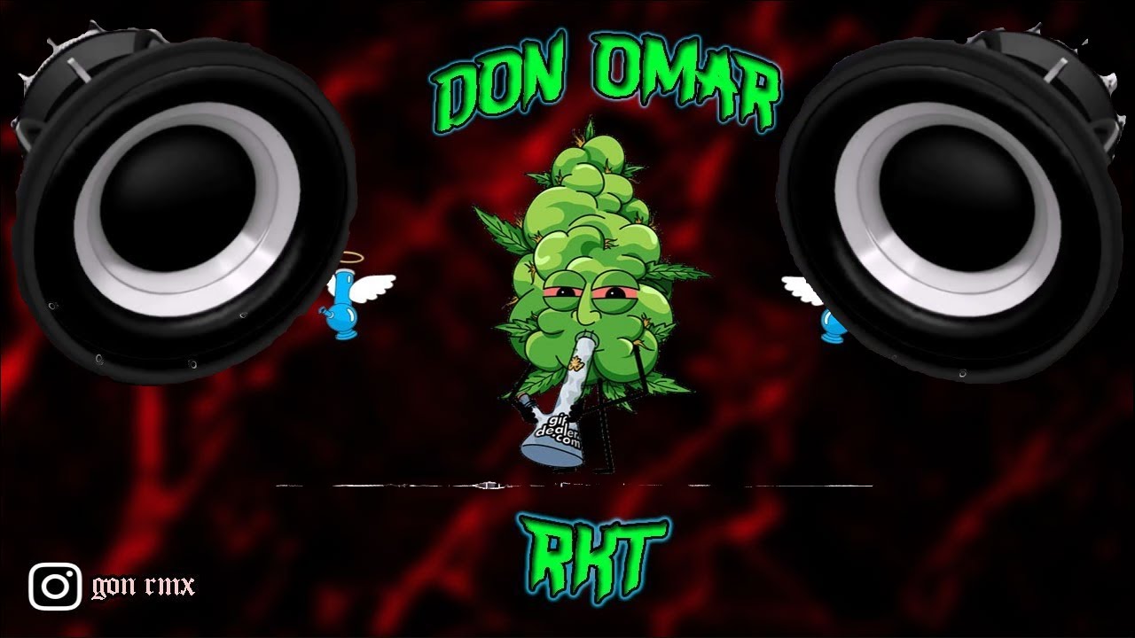 🔈BASS BOOSTED🔈 || DON OMAR RKT - GON RMX