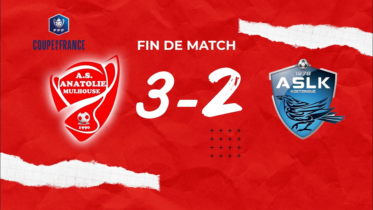 Résumé match COUPE DE FRANCE 3ème Tour / AS Anatolie Mulhouse | ASL Koetzingue (1-1) 3-2