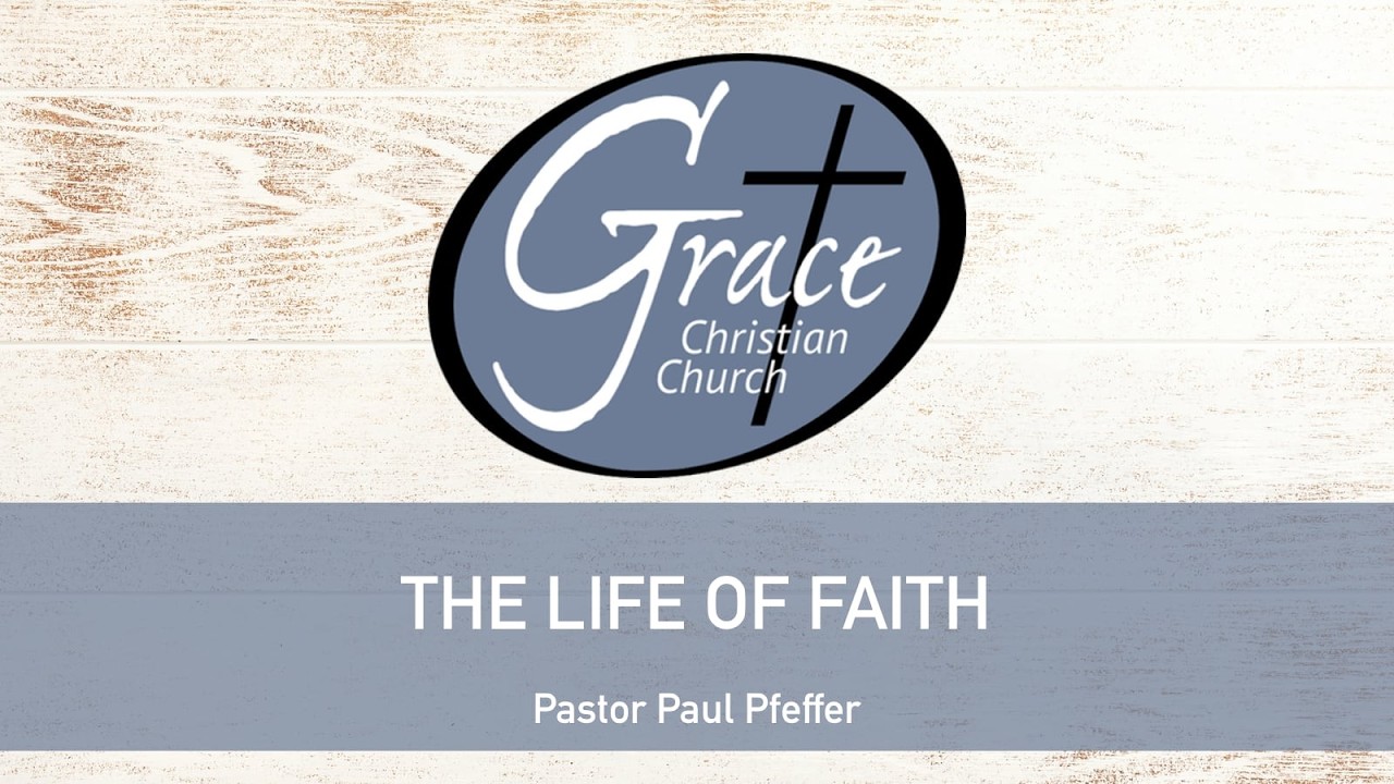 The Life Of Faith (Part 2)