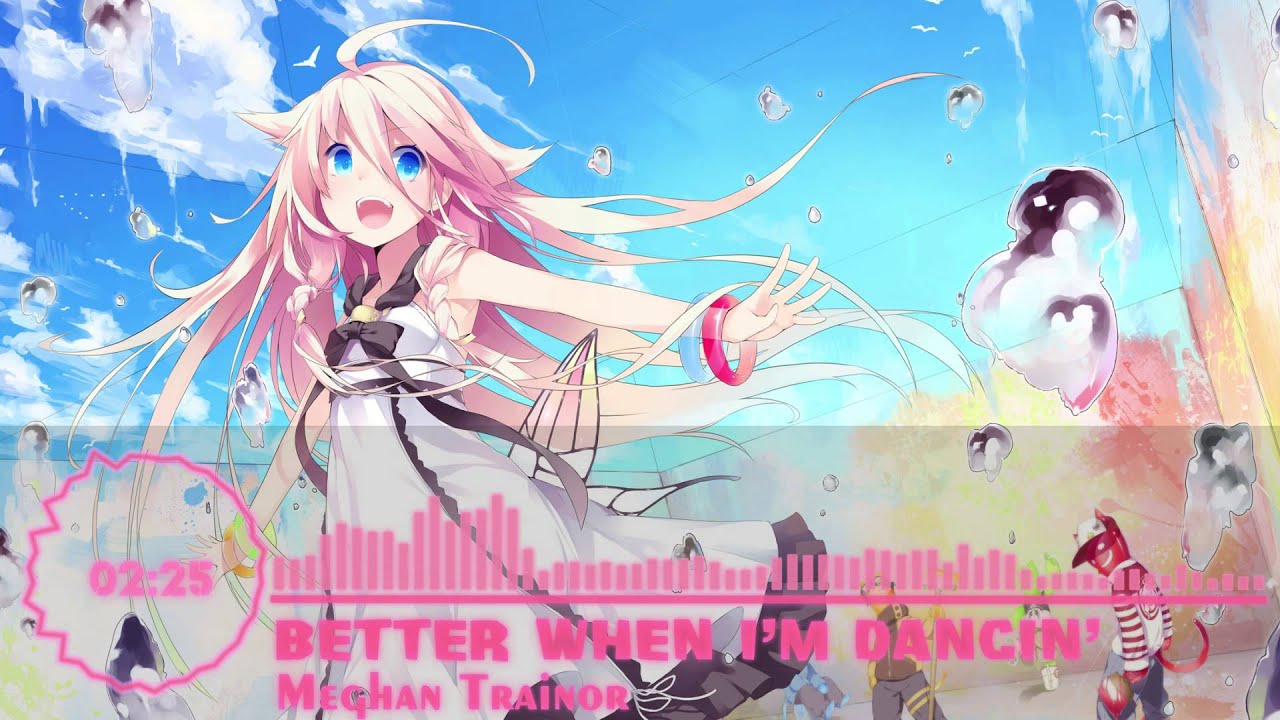 Nightcore - Better When I'm Dancing  - Meghan Trainor