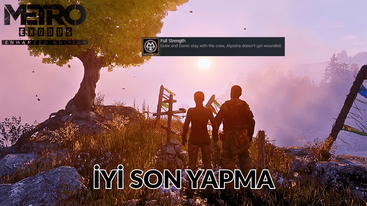 METRO EXODUS ENHANCED EDİTİON | İYİ SON NASIL YAPILIR? (GOOD ENDING)