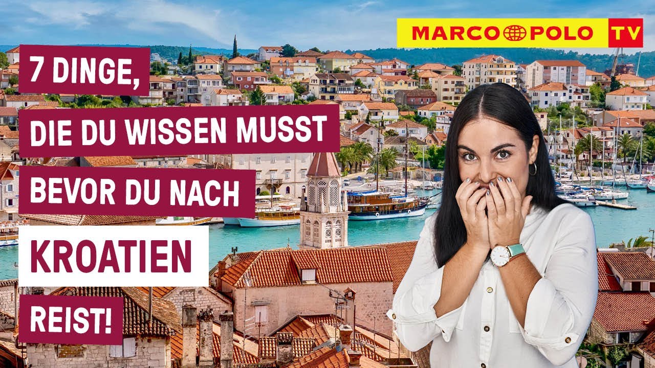 7 Dinge, die du wissen musst, bevor du nach KROATIEN reist!
