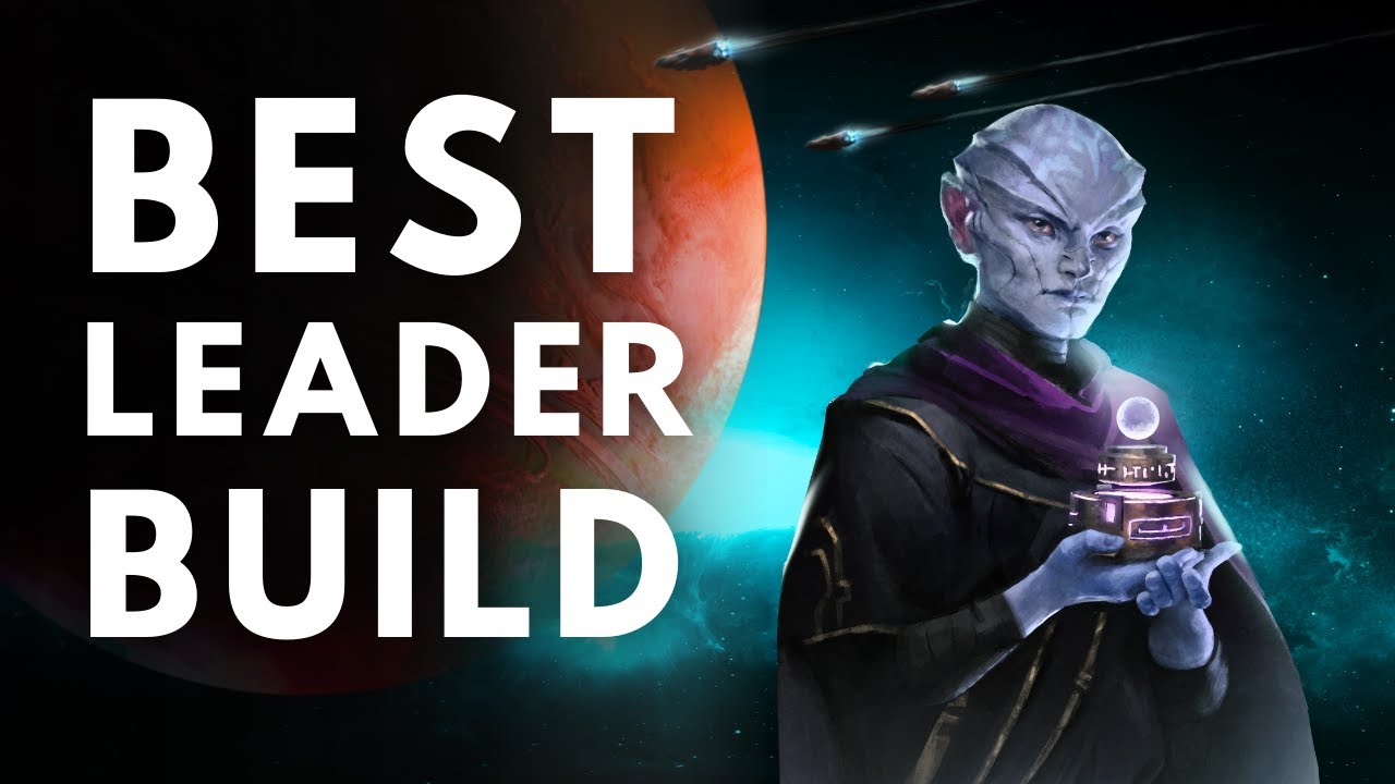 Stellaris Galactic Paragons - Best Leader Build