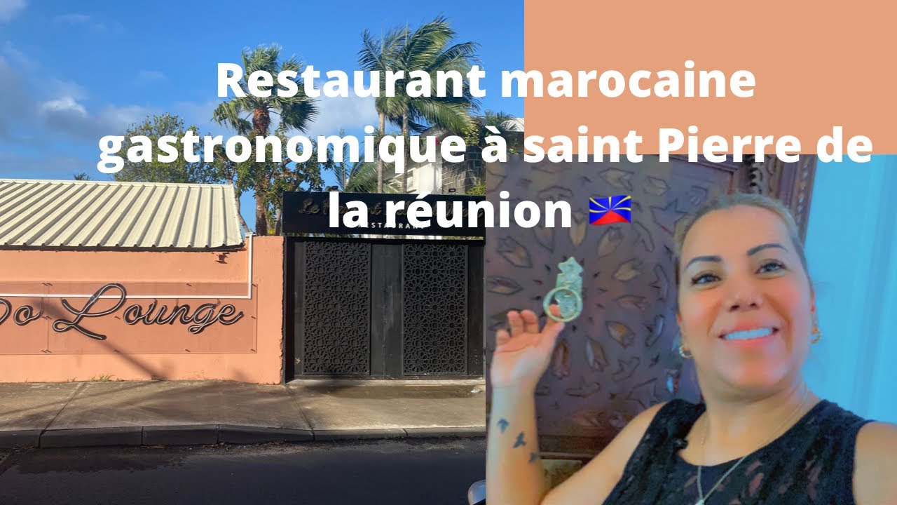 Visite d&rsquo;un restaurant marocaine &agrave; saint Pierre de la r&eacute;union 🇷🇪