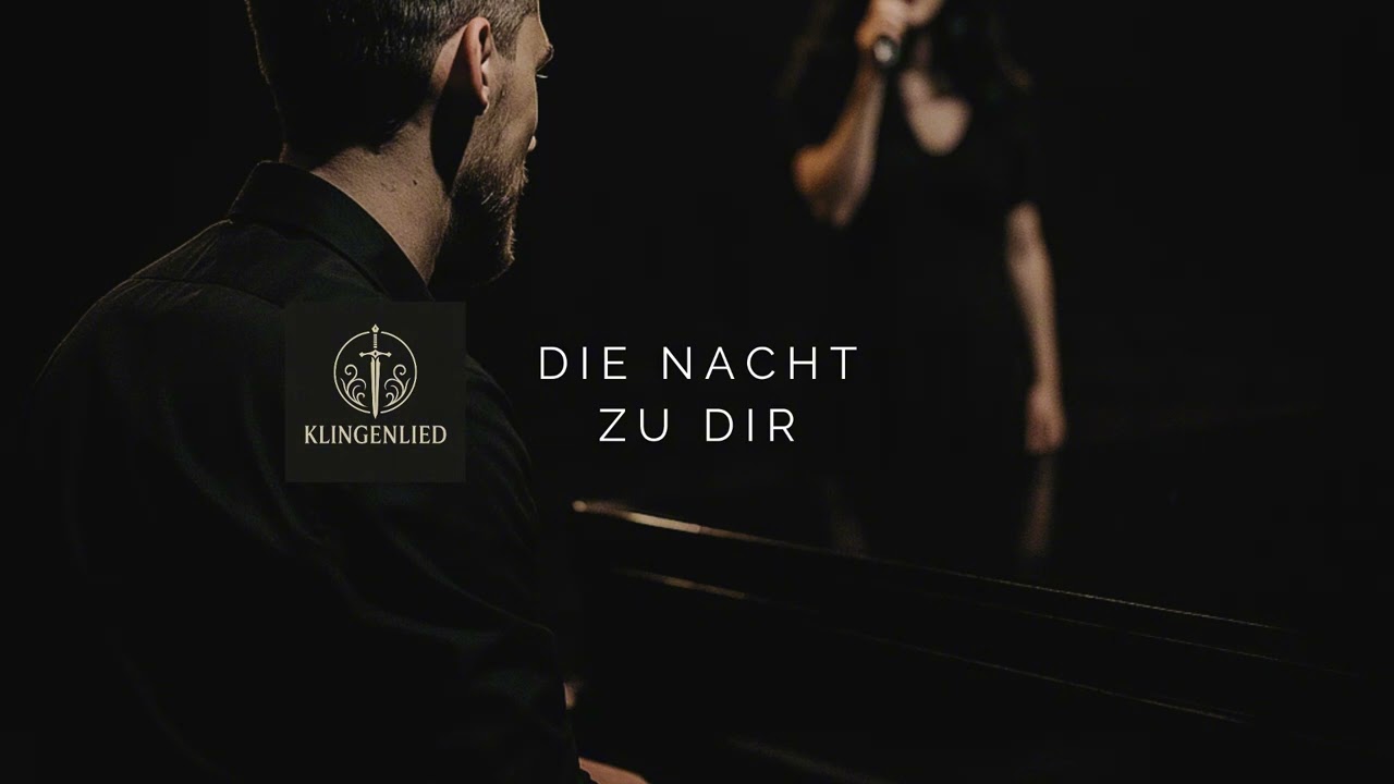 Klingenlied - Die Nacht zu dir