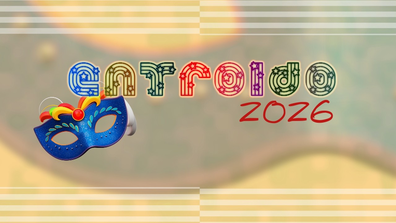 Especial ENTROIDO 2026 - 2