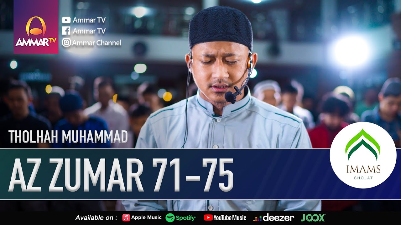SURAT AZ ZUMAR 71-75 || THOLHAH MUHAMMAD || IMAM SHOLAT WITIR