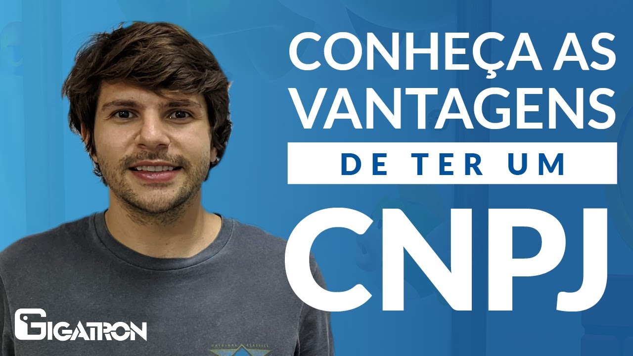 AS VANTAGENS DE TER UM CNPJ | Seu Neg&oacute;cio Legal Perante a Receita Federal