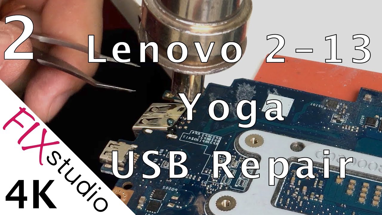 Lenovo Yoga 2 - USB socket repair - part 2 [4K]