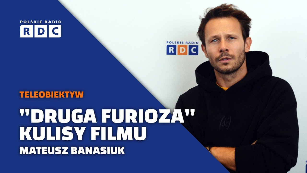 Mateusz Banasiuk &mdash; aktor o najnowszym filmie 