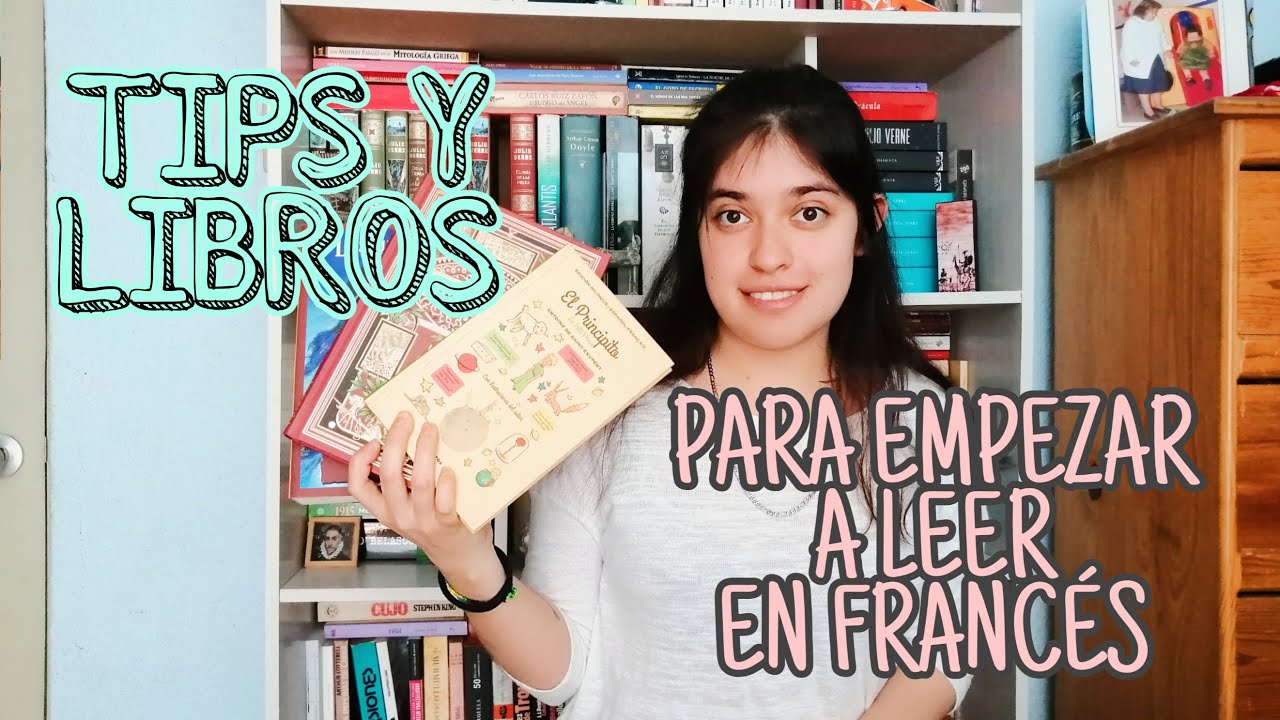 TIPS Y LIBROS PARA EMPEZAR A LEER EN FRANCÉS 📚📚