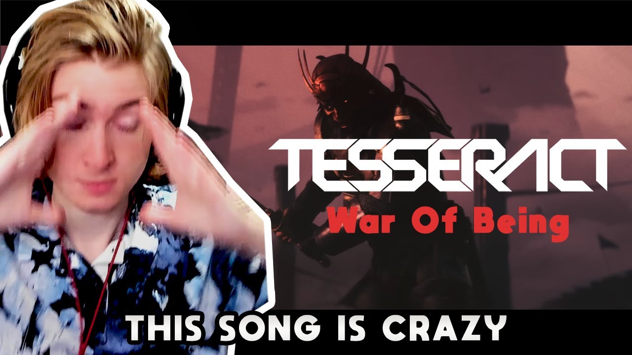 experiencing TesseracT for the first time with 'War Of Being'