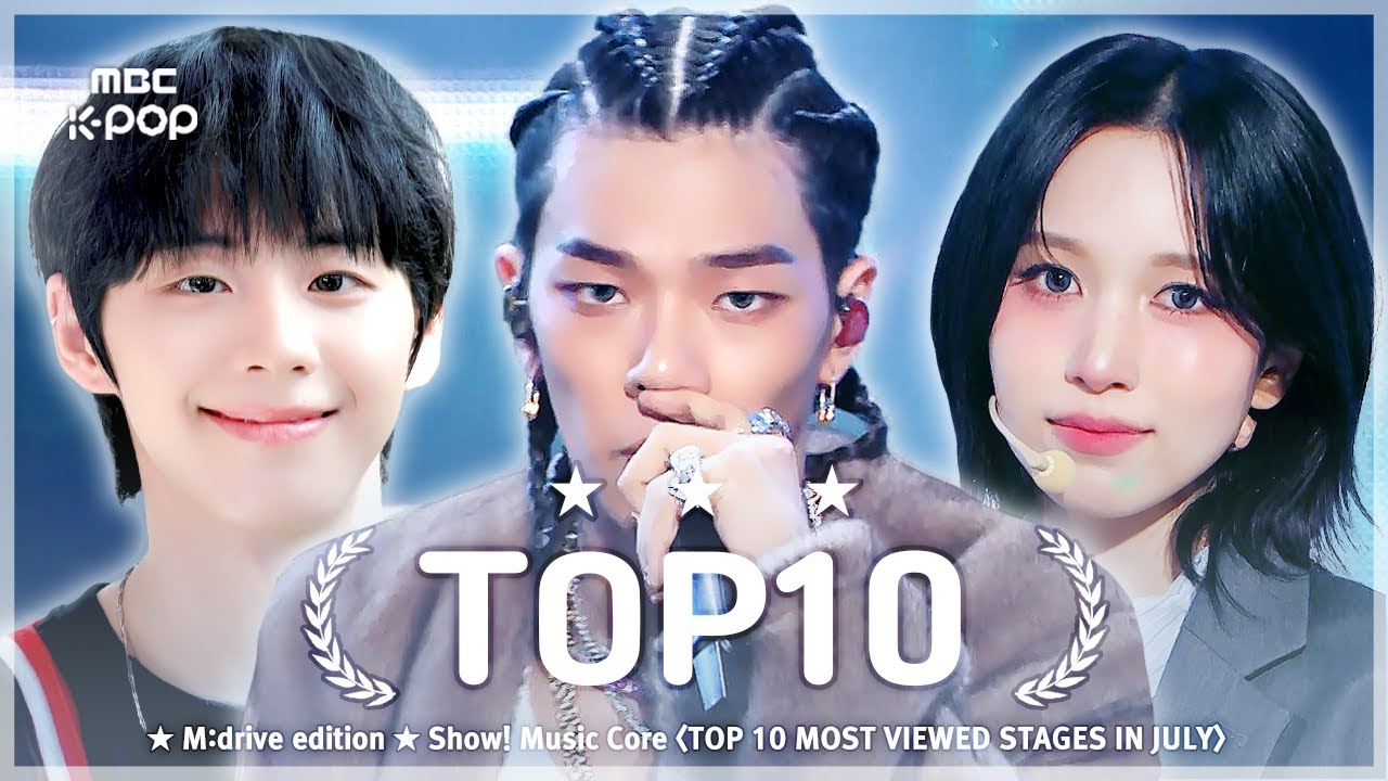 JULY TOP10.zip 📂 Show! Music Core TOP 10 Most Viewed Stages Compilation