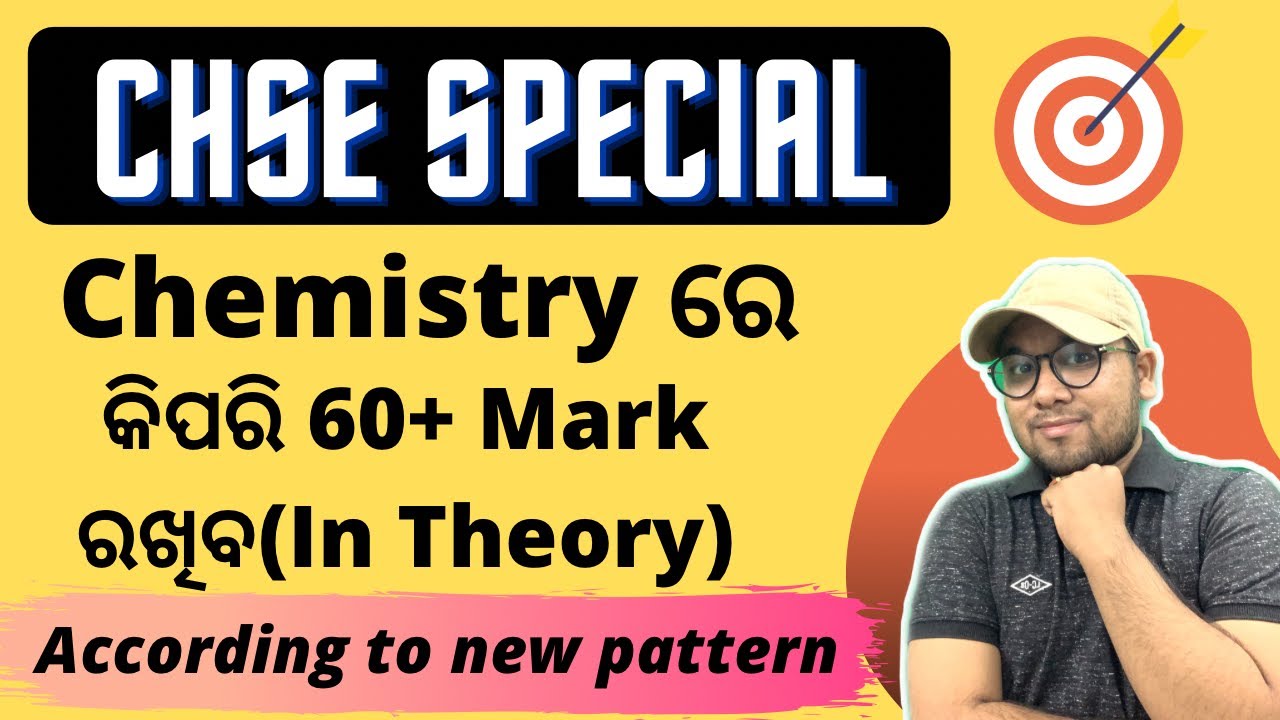 How To Score 60+ In Chemistry | CHSE Board Exam 2021| New Pattern Update | In Odia
