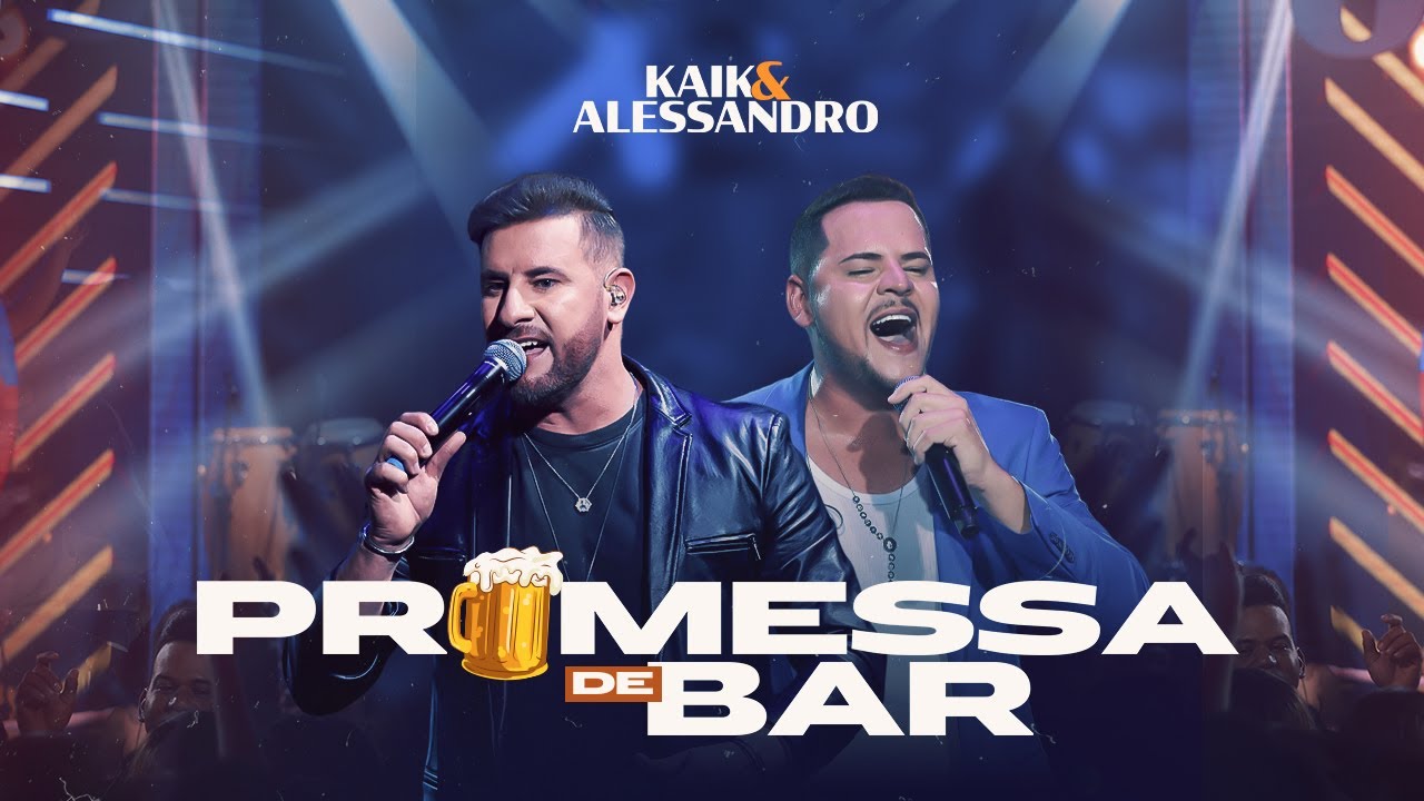 KAIK E ALESSANDRO - PROMESSA DE BAR (AO VIVO EM GOIÂNIA)