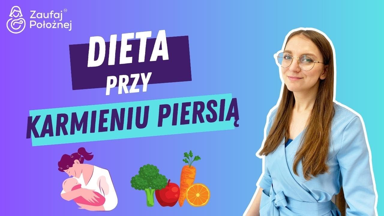 Dieta przy karmieniu piersią